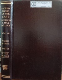 Image of The Sacred Books of The East Vol. 46 : Vedic Hymns Part II
